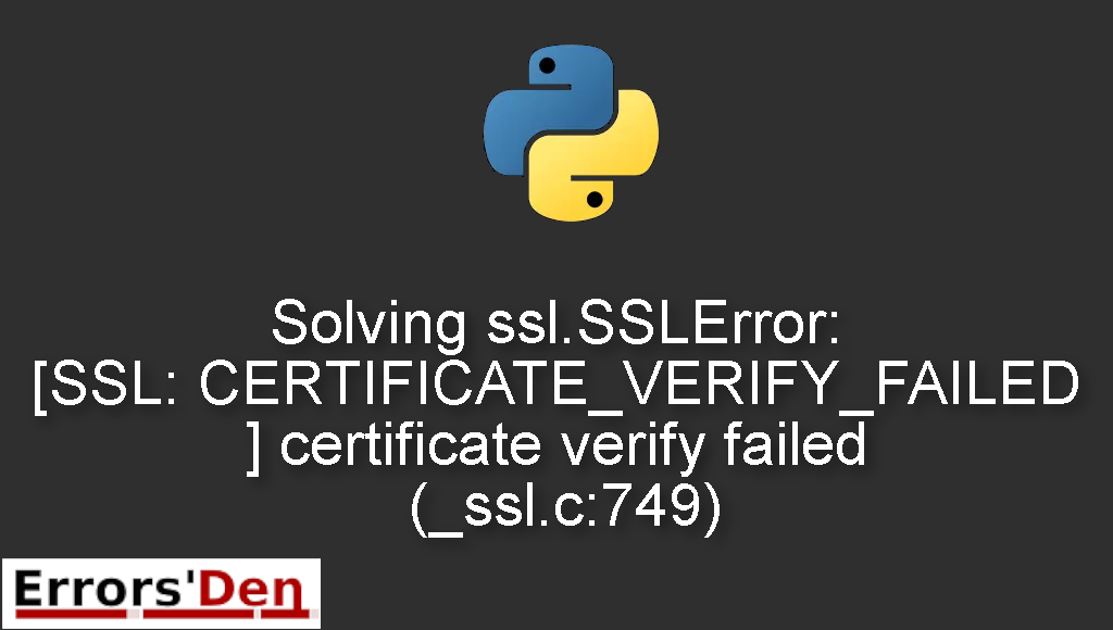 SSLError SSL CERTIFICATE_VERIFY_FAILED certificate verify failed banner