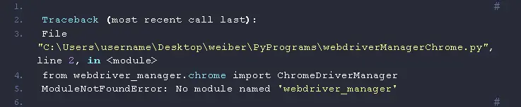 Solving Python Error - ModuleNotFoundError No module named 'webdriver_manager'